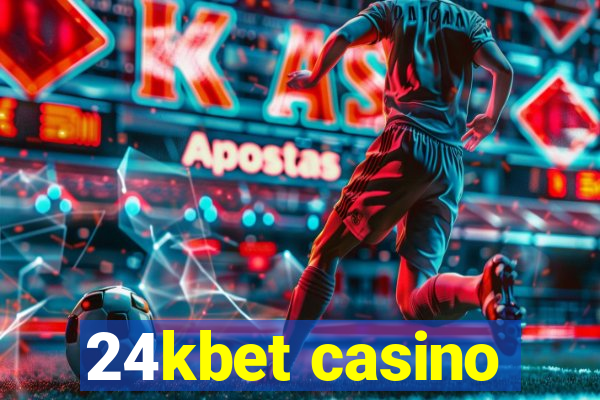 24kbet casino