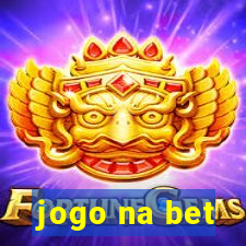 jogo na bet