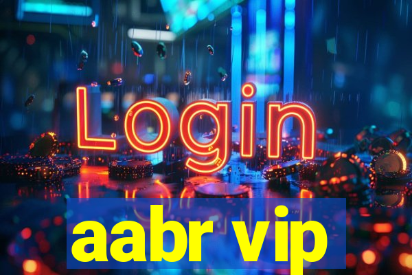 aabr vip