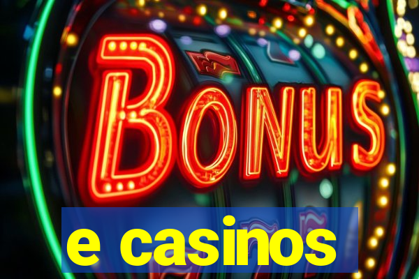 e casinos