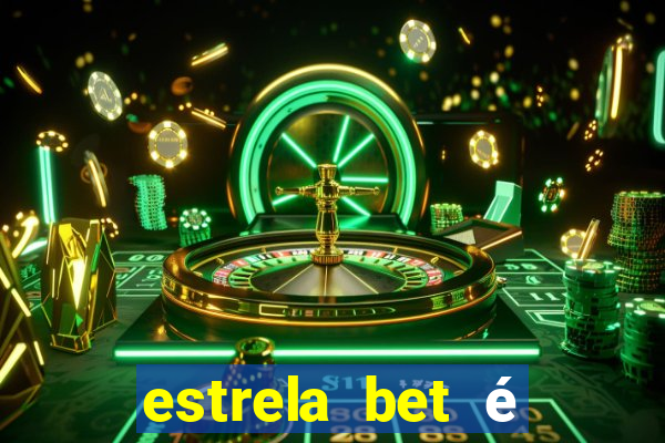 estrela bet é legalizado no brasil