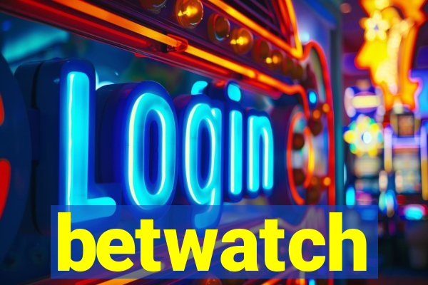 betwatch