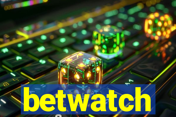 betwatch