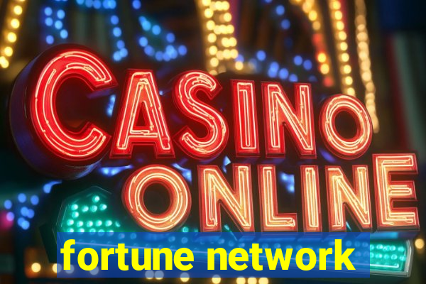 fortune network