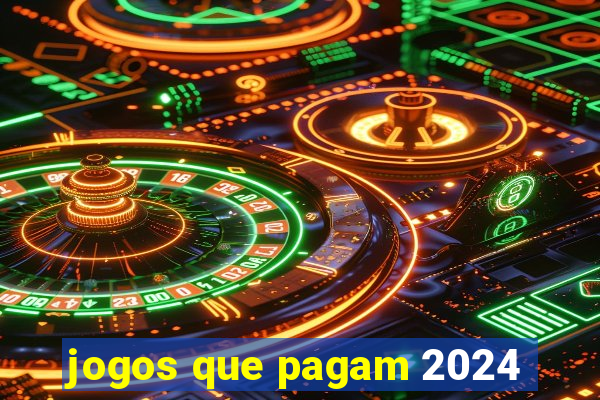 jogos que pagam 2024