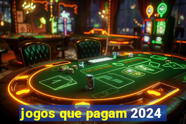 jogos que pagam 2024