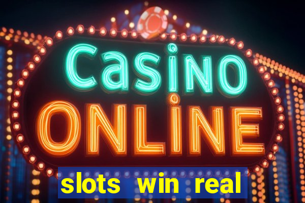 slots win real money paytm