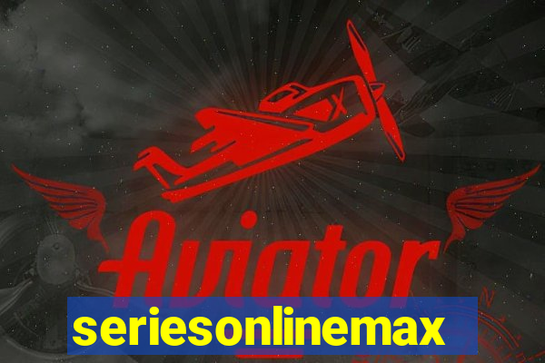 seriesonlinemax