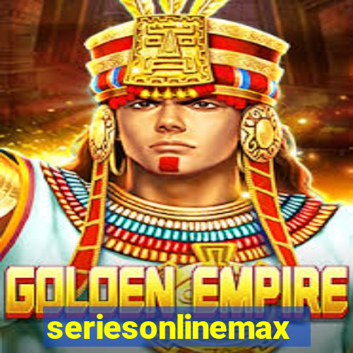 seriesonlinemax