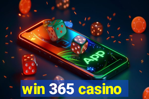 win 365 casino