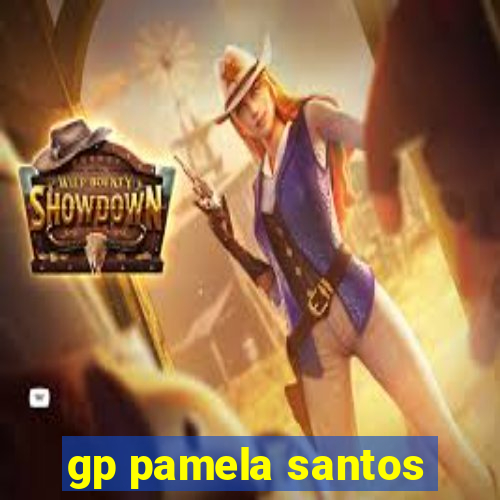 gp pamela santos