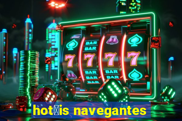 hot茅is navegantes