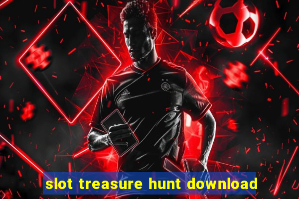 slot treasure hunt download