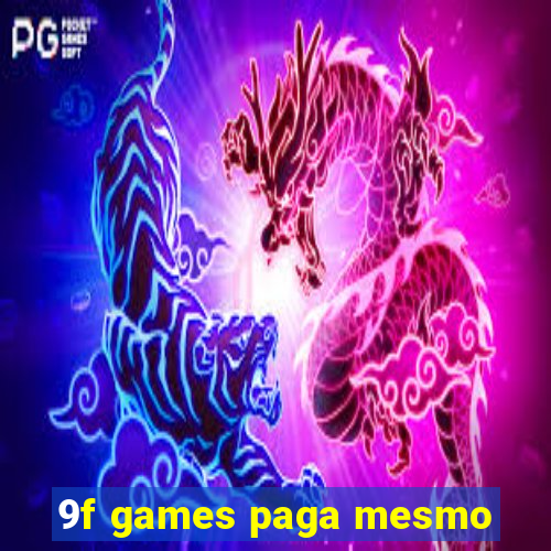 9f games paga mesmo