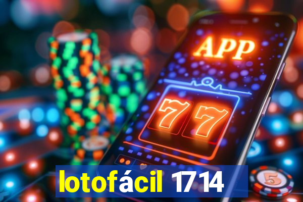 lotofácil 1714