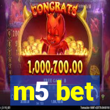 m5 bet