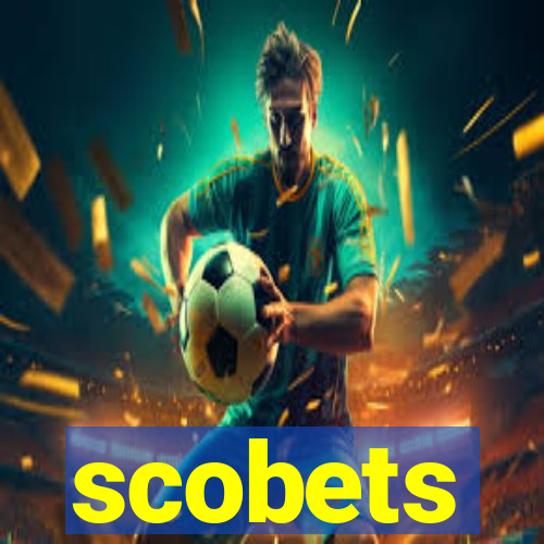 scobets