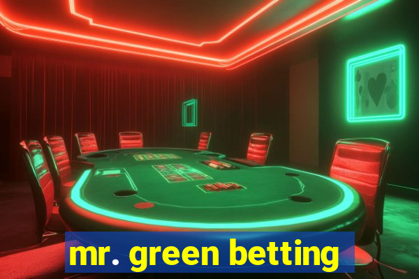 mr. green betting