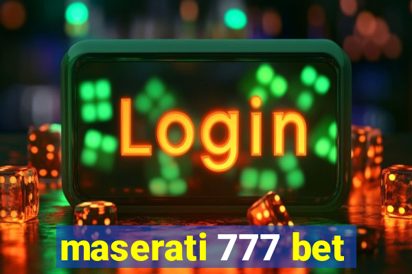 maserati 777 bet