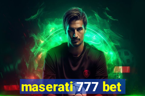 maserati 777 bet