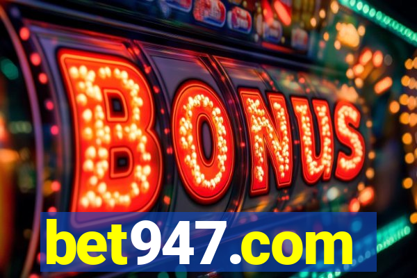 bet947.com