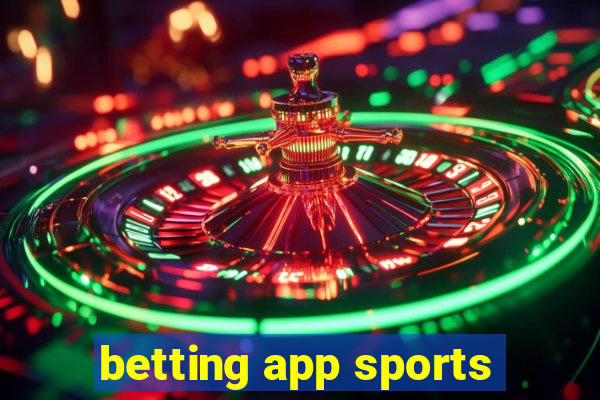 betting app sports