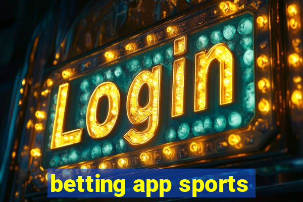 betting app sports