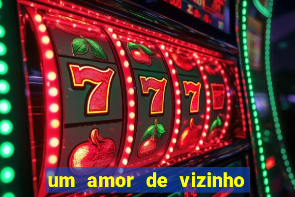 um amor de vizinho karen santos pdf