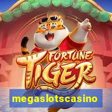 megaslotscasino