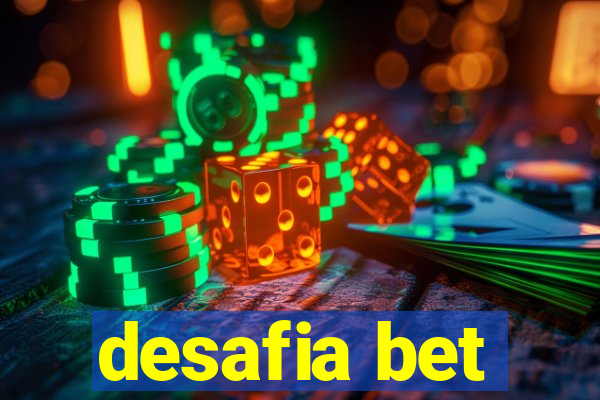 desafia bet