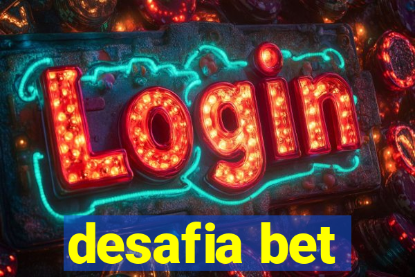 desafia bet