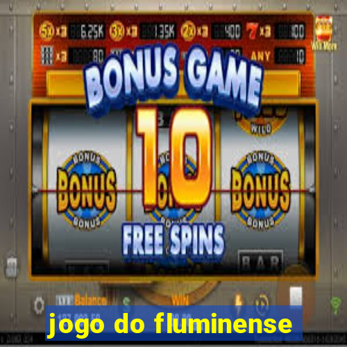 jogo do fluminense