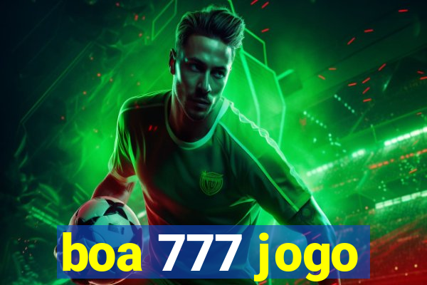 boa 777 jogo