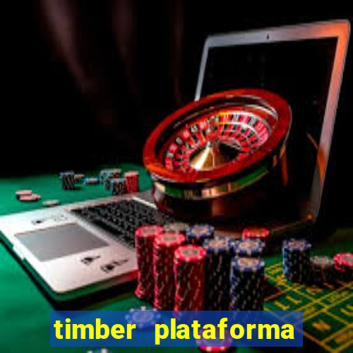 timber plataforma de jogos