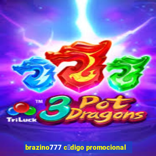 brazino777 c贸digo promocional