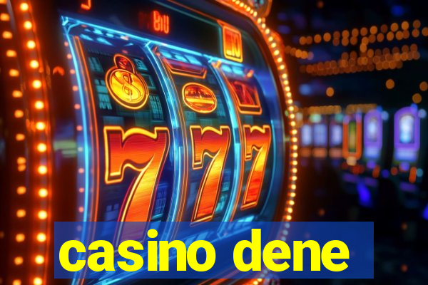 casino dene