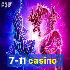 7-11 casino