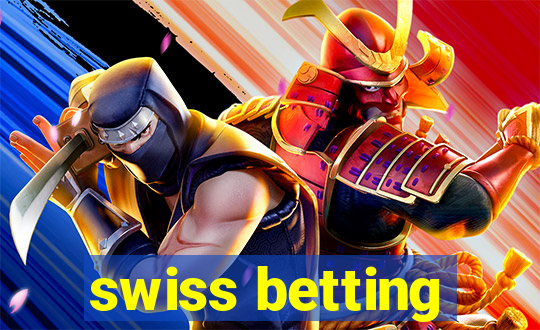 swiss betting