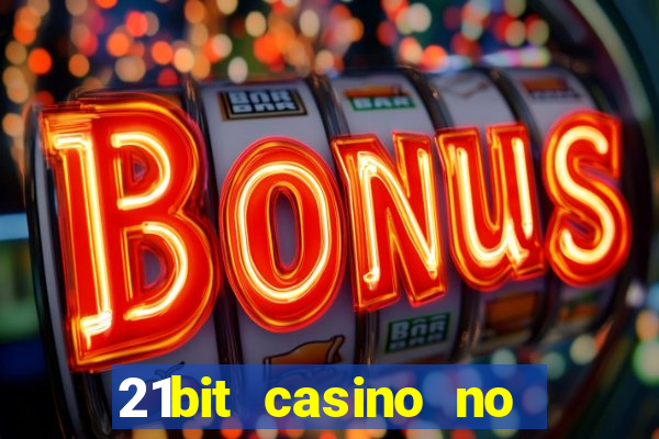 21bit casino no deposit bonus codes