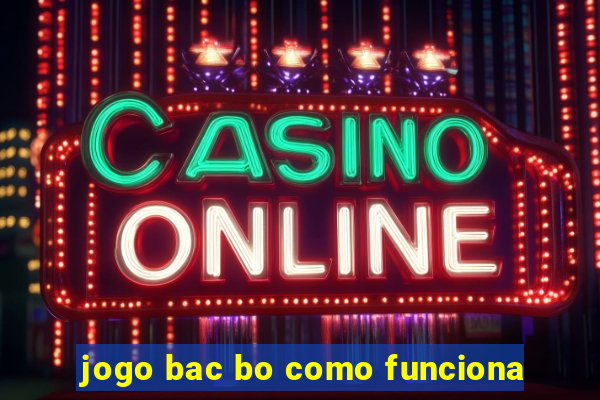 jogo bac bo como funciona