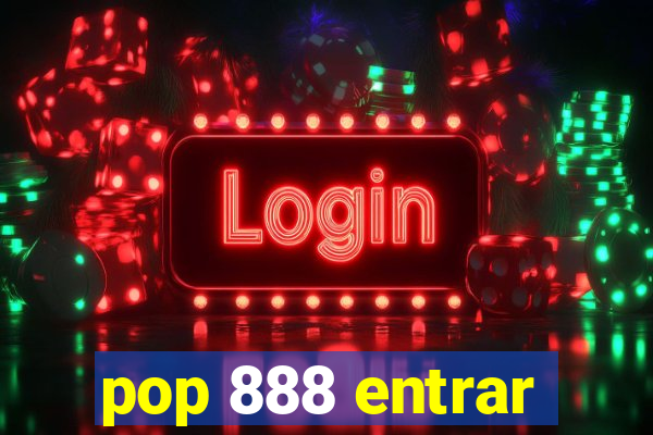 pop 888 entrar