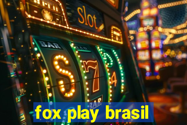 fox play brasil