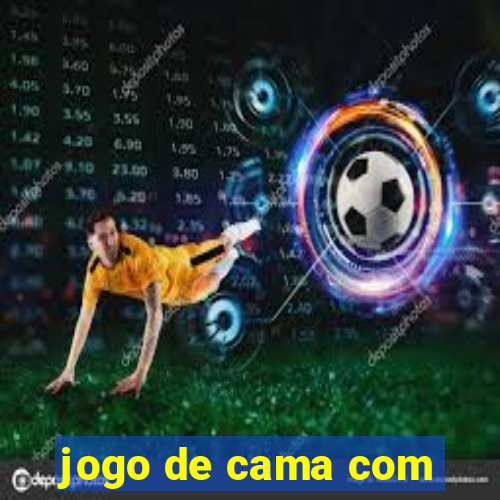 jogo de cama com