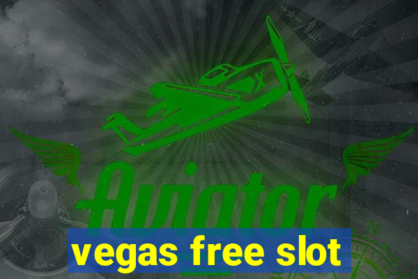 vegas free slot