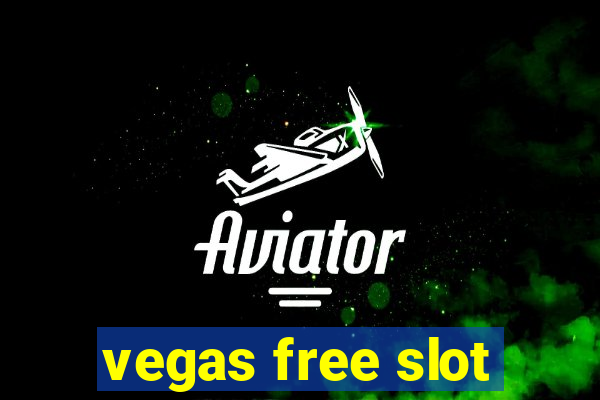 vegas free slot