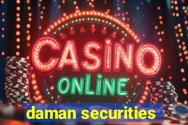 daman securities