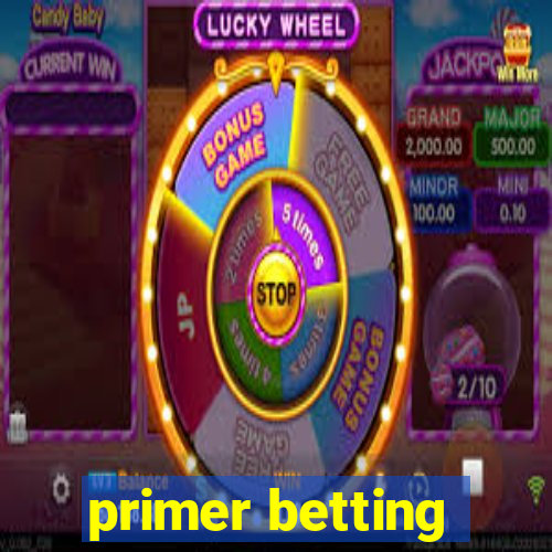 primer betting