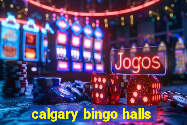 calgary bingo halls