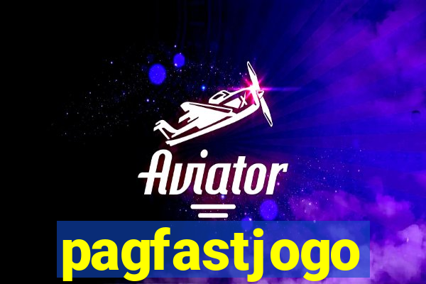 pagfastjogo