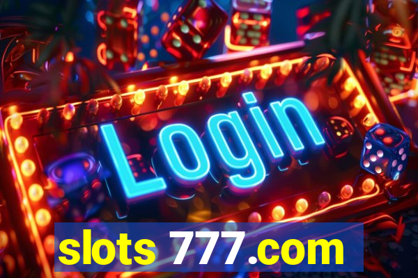 slots 777.com